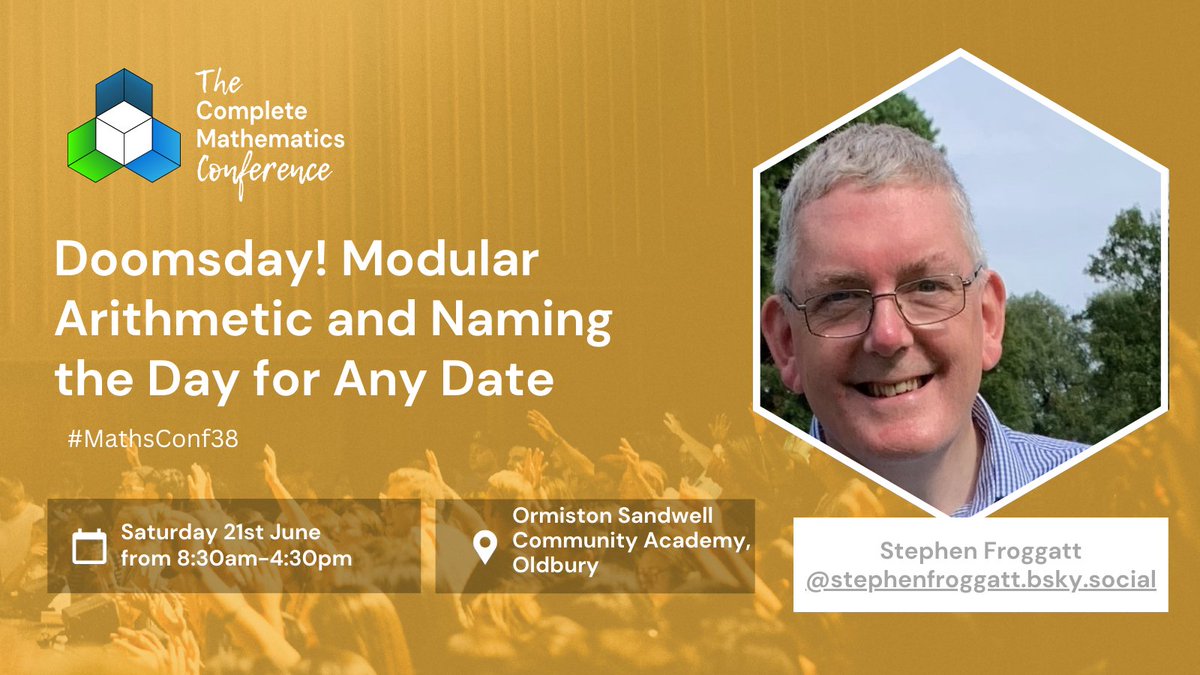 Complete Maths (@lasalleed) on Twitter photo 🔔 Another fantastic #MathsConf38 workshop announcement!
🎉 Doomsday! Modular Arithmetic and Naming the Day for Any Date 🧠 🎯
This one will be run by <a href="/StephenFroggatt/">Stephen D T Froggatt</a>
👉 Learn more about this workshop, propose a session and book your ticket here: completemaths.com/community/math… 🔔 Another fantastic #MathsConf38 workshop announcement!
🎉 Doomsday! Modular Arithmetic and Naming the Day for Any Date 🧠 🎯
This one will be run by <a href="/StephenFroggatt/">Stephen D T Froggatt</a>
👉 Learn more about this workshop, propose a session and book your ticket here: completemaths.com/community/math…