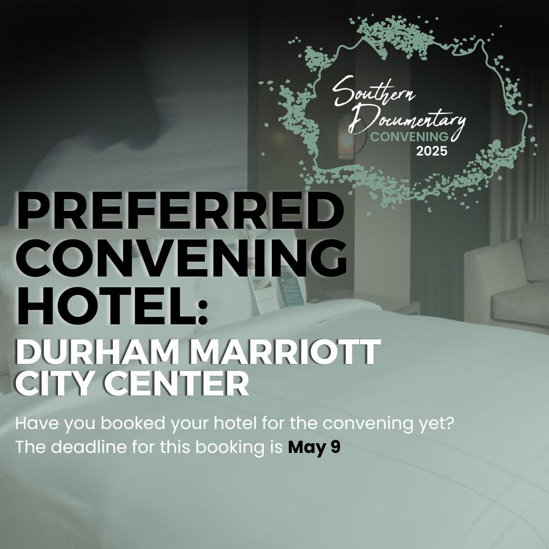 🛏️ Headed to the 2025 Southern Documentary Convening? Don’t forget to book your stay at our preferred hotel—Durham Marriott City Center!

📍 Just steps away from the action.

📆 Deadline to book is May 9—secure your room today: l8r.it/h7u0