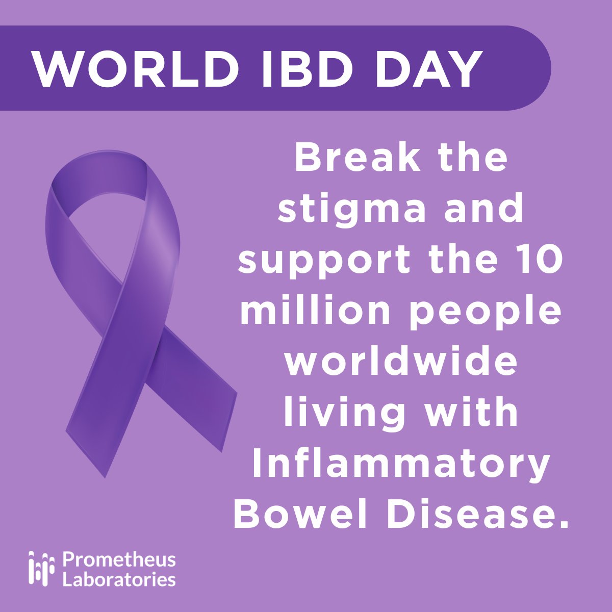 Today, on World IBD Day 2025, we stand united with the global community to raise awareness about Inflammatory Bowel Disease (IBD). At Prometheus Laboratories, we are dedicated to improving the lives of those affected by Crohn's disease and ulcerative colitis through innovative