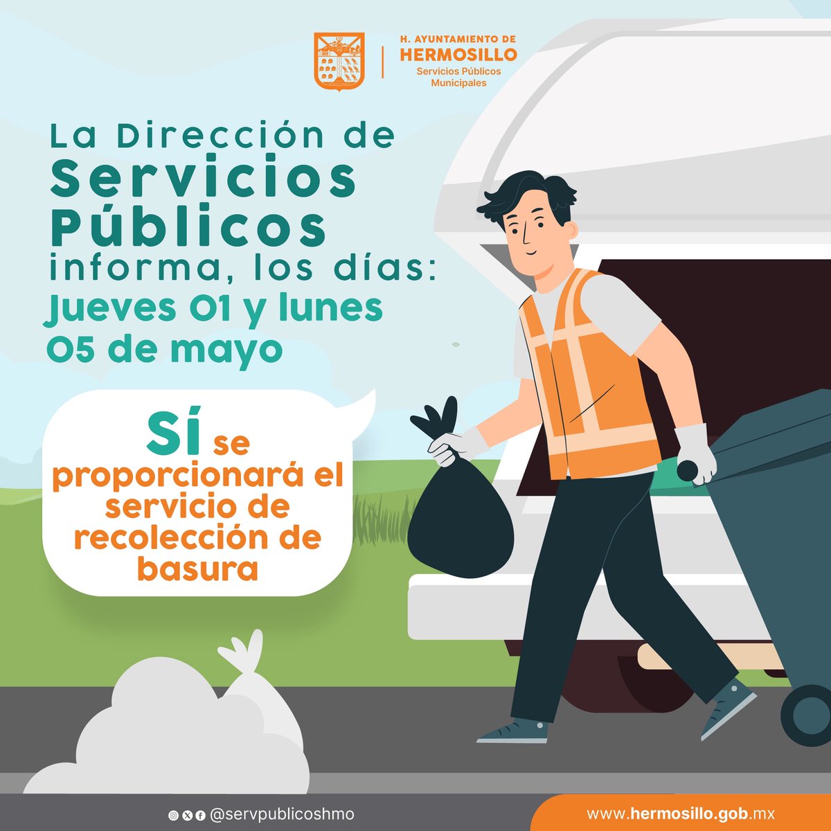 servpublicoshmo's tweet image. ¡Hola! si contaremos con servicio de recolección los días 01 y 05 de mayo.