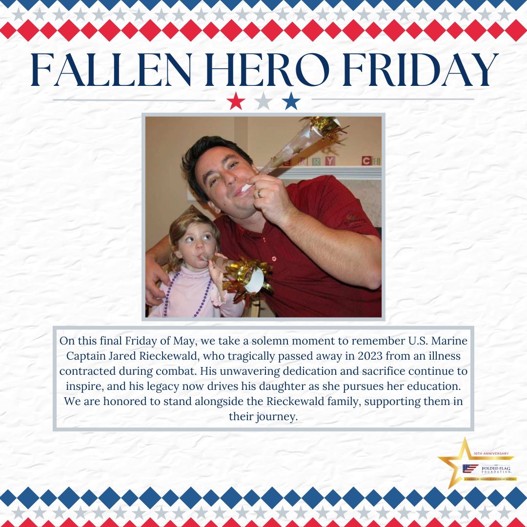 On this final Friday of May, we honor U.S. Marine Capt. Jared Rieckewald, who passed in 2023 from a combat-related illness. His legacy lives on through his daughter’s determination. We proudly support the Rieckewald family as his memory continues to inspire.
