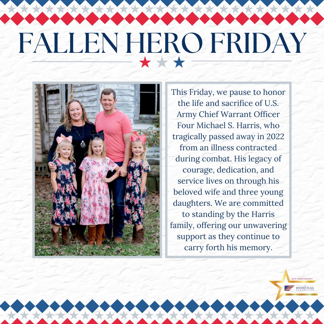 This Friday, we honor U.S. Army CW4 Michael S. Harris, who passed in 2022 from a combat-related illness. His legacy lives on through his wife &amp; daughters. We proudly stand with the Harris family, preserving his memory of courage, service, and sacrifice.