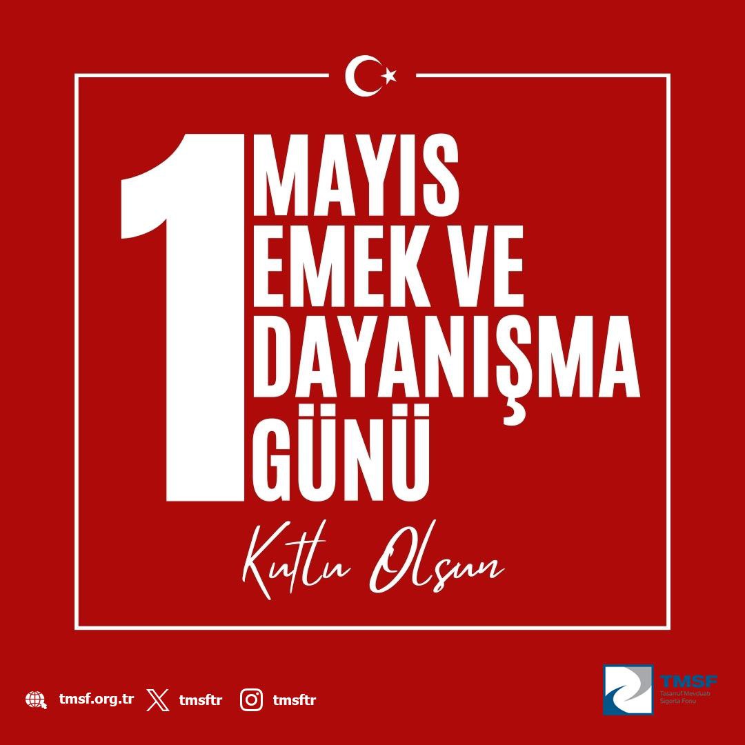 1 Mayıs Emek ve Dayanışma Günü kutlu olsun