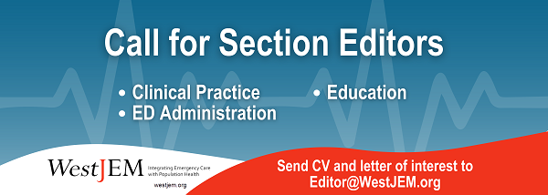 WestJEM (@westjem) on Twitter photo WestJEM is seeking Section Editors to provide subspecialty content expertise and reviews for the following sections: Clinical Practice, ED Administration, and Education. To apply, please email your CV and a brief letter of interest to editor@westjem.org. WestJEM is seeking Section Editors to provide subspecialty content expertise and reviews for the following sections: Clinical Practice, ED Administration, and Education. To apply, please email your CV and a brief letter of interest to editor@westjem.org.