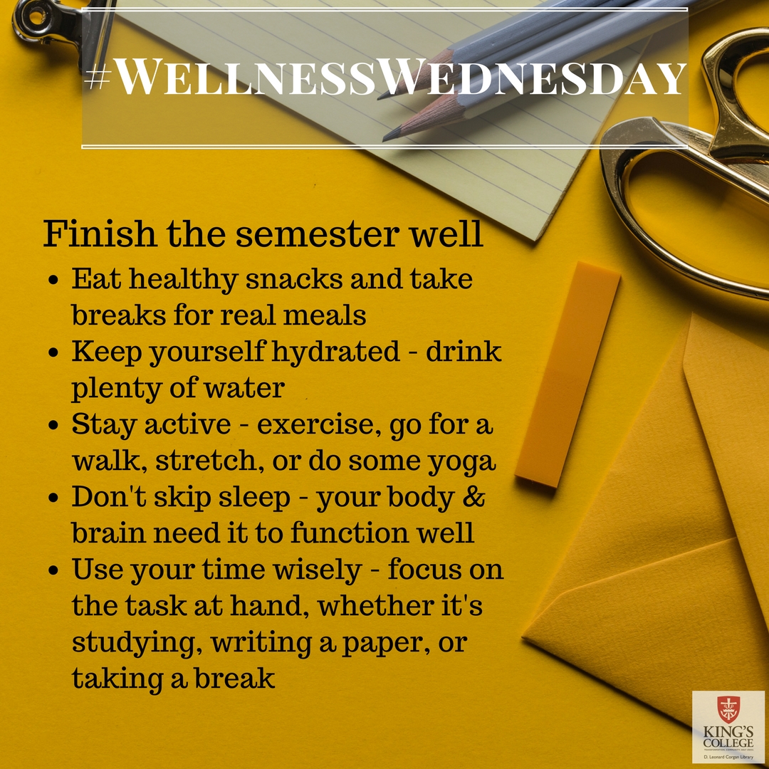 With the end of the semester coming fast, take care of yourself so you can finish well. Eat healthy snacks, take time for meals, and stay hydrated! Exercise and get enough sleep! Use your time wisely! Best of luck and finish strong!

#WellnessWednesday #CollegeLife #FinalsWeek
