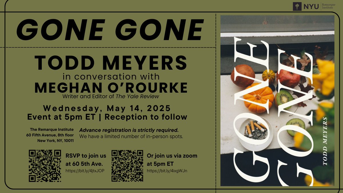 Please join us on May 14 to hear Todd Meyers on his new book, Gone Gone, in conversation with Meghan O'Rourke.

RSVP required:  nyu.qualtrics.com/jfe/form/SV_6s…

Or attend via Zoom: nyu.zoom.us/webinar/regist…