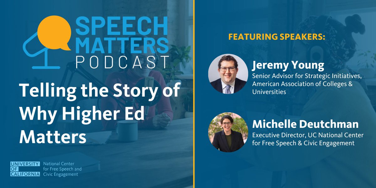 Our latest episode of the #SpeechMatters podcast, “Telling the Story of Why Higher Ed Matters” with guest <a href="/jeremycyoung/">Jeremy C. Young</a> from the <a href="/aacu/">AAC&U</a> is out now!

Tune in here 🎧
…eechcenter.universityofcalifornia.edu/speechmatters-…