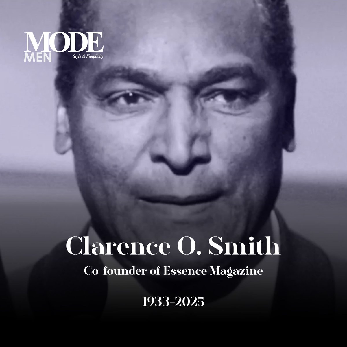 ModeMenMag's tweet image. Clarence O. Smith, co-founder of ESSENCE Magazine and Black media pioneer, has passed away at 92. He created a bold space celebrating Black women’s beauty, stories, and power, leaving a legacy that forever changed the culture. 

#RestInPower #Modemen