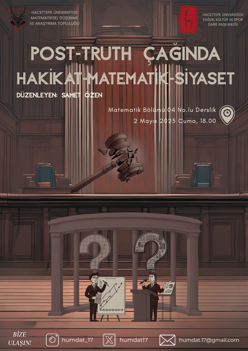 Herkese merhaba✨️

Dönemin sonlarına yaklaşırken öğrenci seminerlerimize devam ediyoruz. Felsefe Bölümünden Samet Özen'in "Post-Truth Çağında Hakikat-Matematik-Siyaset" adlı konuşmasına hepinizi bekliyoruz.

📍 Matematik Bölümü 04 no'lu derslik
📅 2 Mayıs Cuma - 18.00