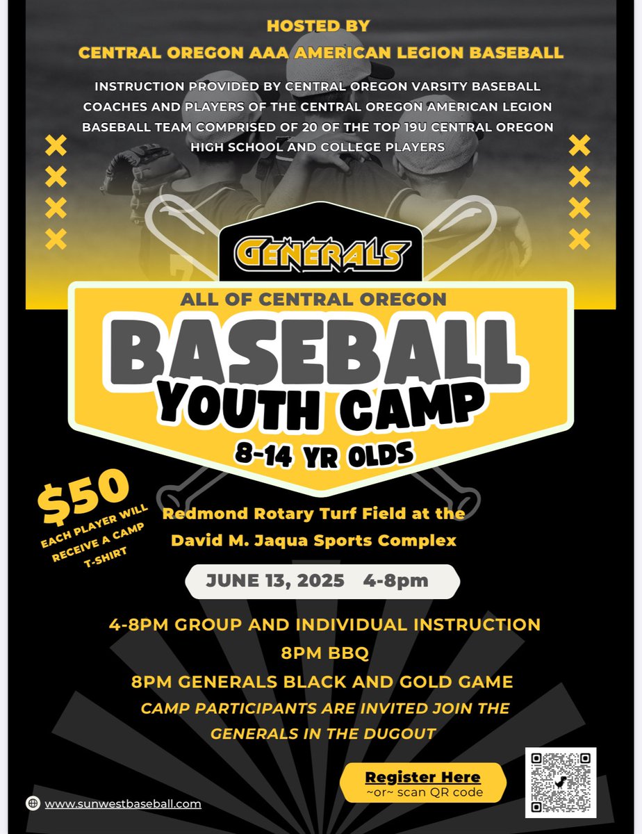 Baseball Camp!  BBQ, T-shirt, night game and instruction with Central Oregon varsity baseball coaches and the Generals American Legion players and staff. Sign up today.