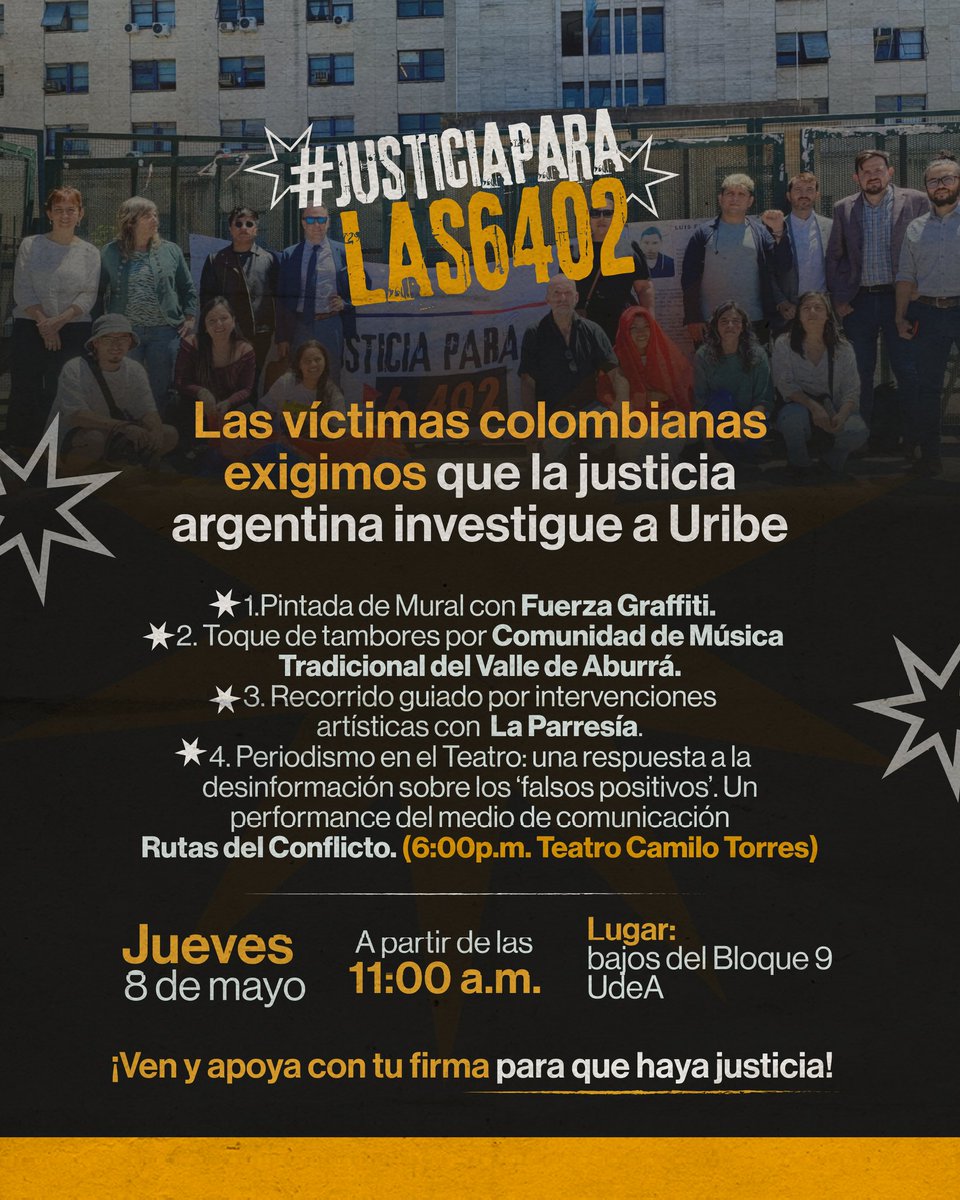 ✊🏽 ¡Exijamos justicia y verdad para las víctimas de ejecuciones extrajudiciales!  

✍🏽 Ven y deja tu firma en la UdeA este 8 de mayo desde las 11 a.m.

🥁 No te pierdas de una jornada de arte, música y teatro 🎭 🎨

 #JusticiaParaLas6402