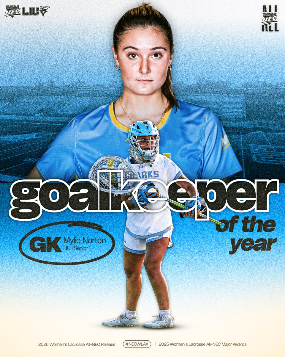 Northeast Conference (@necsports) on Twitter photo ๐ฅ๐
2025 #NECWLAX Goalkeeper of the Year
Mylie Norton, <a href="/LIUAthletics/">LIU Athletics</a> โจ
ยป Held the opposition to single-digit goal totals in 9๏ธโฃ of LIU's ๐ wins
ยป Ranks 9th in the nation in GAA (9.15) & 21st in save percentage (.470)
ยป The 1st-ever ๐ฆ to garner #NECGKOY distinction
#NECelite ๐ฅ๐
2025 #NECWLAX Goalkeeper of the Year
Mylie Norton, <a href="/LIUAthletics/">LIU Athletics</a> โจ
ยป Held the opposition to single-digit goal totals in 9๏ธโฃ of LIU's ๐ wins
ยป Ranks 9th in the nation in GAA (9.15) & 21st in save percentage (.470)
ยป The 1st-ever ๐ฆ to garner #NECGKOY distinction
#NECelite