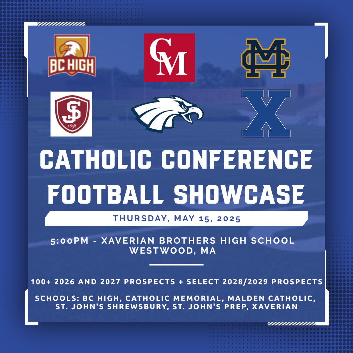 Xaverian Football (@xbhs_football) on Twitter photo ‼️TONIGHT ‼️
⭐️Catholic Conference Showcase!⭐️
⏲️5:00PM - Check-in
🏈5:30PM - 6:30PM - Linemen
🏈6:45PM - 8:00PM - Skill Positions
📍 Xaverian Brothers HS - Westwood, MA
Colleges Coaches - DM to RSVP and receive the full prospect list if you haven't already.
<a href="/StJohnsPrepFB/">St. John’s Prep Football</a> ‼️TONIGHT ‼️
⭐️Catholic Conference Showcase!⭐️
⏲️5:00PM - Check-in
🏈5:30PM - 6:30PM - Linemen
🏈6:45PM - 8:00PM - Skill Positions
📍 Xaverian Brothers HS - Westwood, MA
Colleges Coaches - DM to RSVP and receive the full prospect list if you haven't already.
<a href="/StJohnsPrepFB/">St. John’s Prep Football</a>