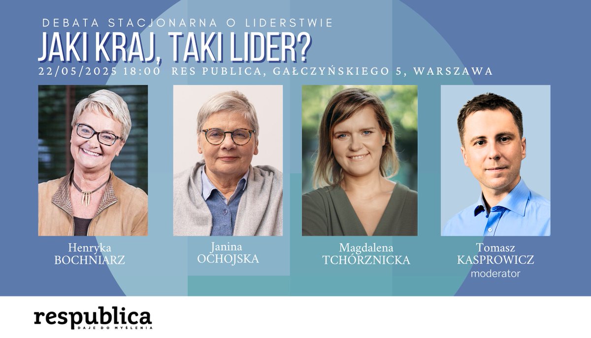 Res Publica Nowa (@respublicanowa) on Twitter photo Kto powinien nas dziś prowadzić - politycy, przedsiębiorcy, a może młode pokolenie?
Już 22 maja o 18:00 zapraszamy na debatę z
<a href="/HBochniarz/">dr Henryka Bochniarz</a> (<a href="/Konf_Lewiatan/">Konfederacja Lewiatan</a>) , Janina Ochojska (<a href="/PAH_org/">Polska Akcja Humanitarna (PAH)</a>) i Magdalena Tchórznicka (<a href="/szkolaliderow/">Szkoła Liderów</a>), <a href="/KasprowiczT/">Tomasz Kasprowicz</a>.
DOŁĄCZ: respublica.pl/wydarzenia Kto powinien nas dziś prowadzić - politycy, przedsiębiorcy, a może młode pokolenie?
Już 22 maja o 18:00 zapraszamy na debatę z
<a href="/HBochniarz/">dr Henryka Bochniarz</a> (<a href="/Konf_Lewiatan/">Konfederacja Lewiatan</a>) , Janina Ochojska (<a href="/PAH_org/">Polska Akcja Humanitarna (PAH)</a>) i Magdalena Tchórznicka (<a href="/szkolaliderow/">Szkoła Liderów</a>), <a href="/KasprowiczT/">Tomasz Kasprowicz</a>.
DOŁĄCZ: respublica.pl/wydarzenia