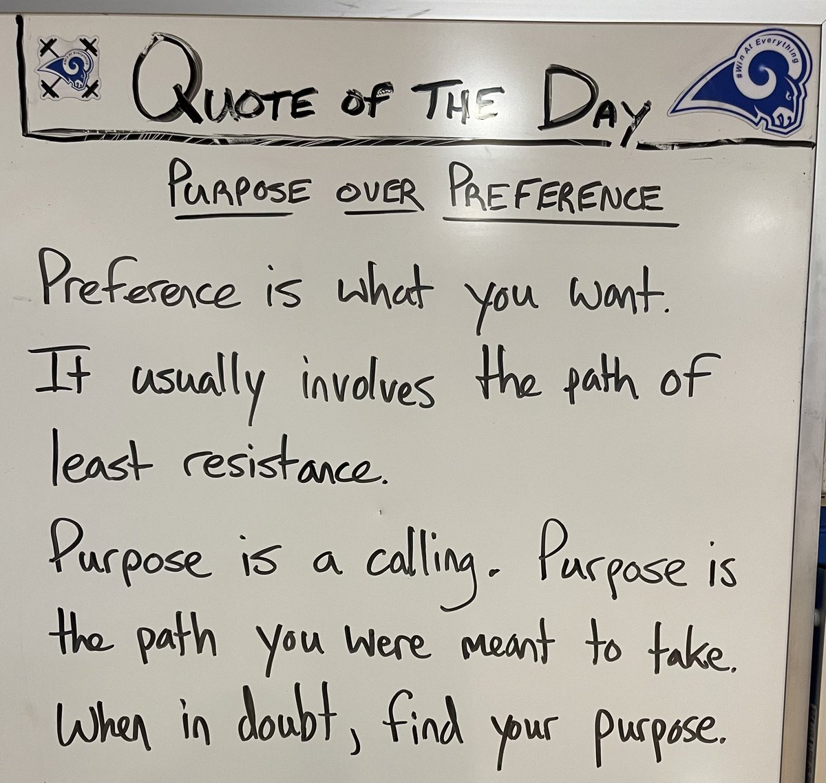 When in doubt choose your Purpose over your Preference