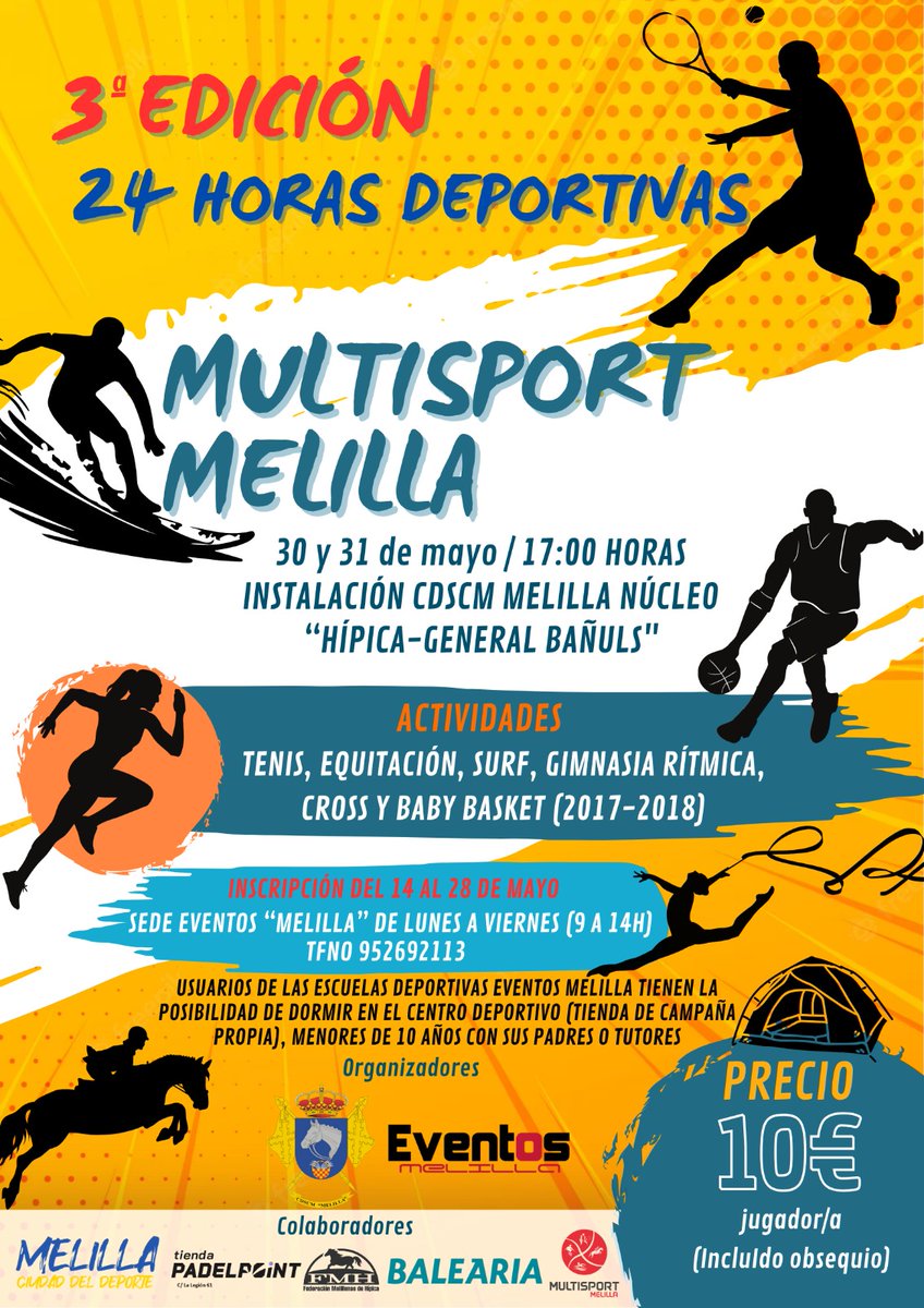 📢📢 Arrancan las inscripciones para la tercera edición de las 24 horas deportivas "MULTISPORT MELILLA"

Disfruta de un ambiente sano y divertido haciendo el deporte que más te gusta 🎾🏀🤸‍♀️🏄‍♀️🏃‍♀️🏇

#Escuelabase
#vidasana
#experiencias
#deporteydiversión
#airelibreyaventura