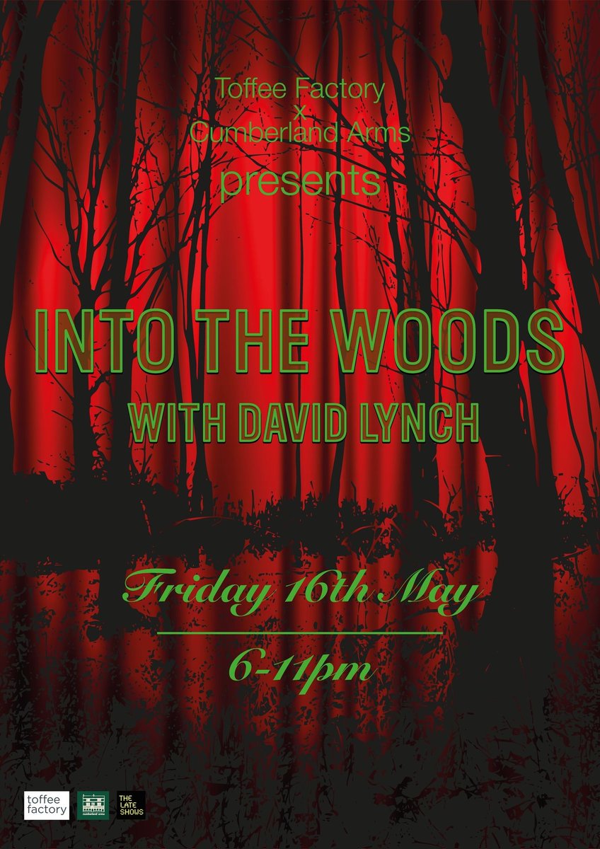 ToffeeFactoryUK's tweet photo. It's May, so we're all about @TheLateShows!  

Join us for, Into the Woods with David Lynch. TOMORROW. 6 - 11pm

Full details https://t.co/iMqtypBYov

#Ouseburn #FamilyFriendly #DavidLynch #TwinPeaks #RedRoom #Newcastle #CulturalCrawl #Newcastle #AIPhotoBooth #DJ #Installations https://t.co/YN3MXQ6fzP