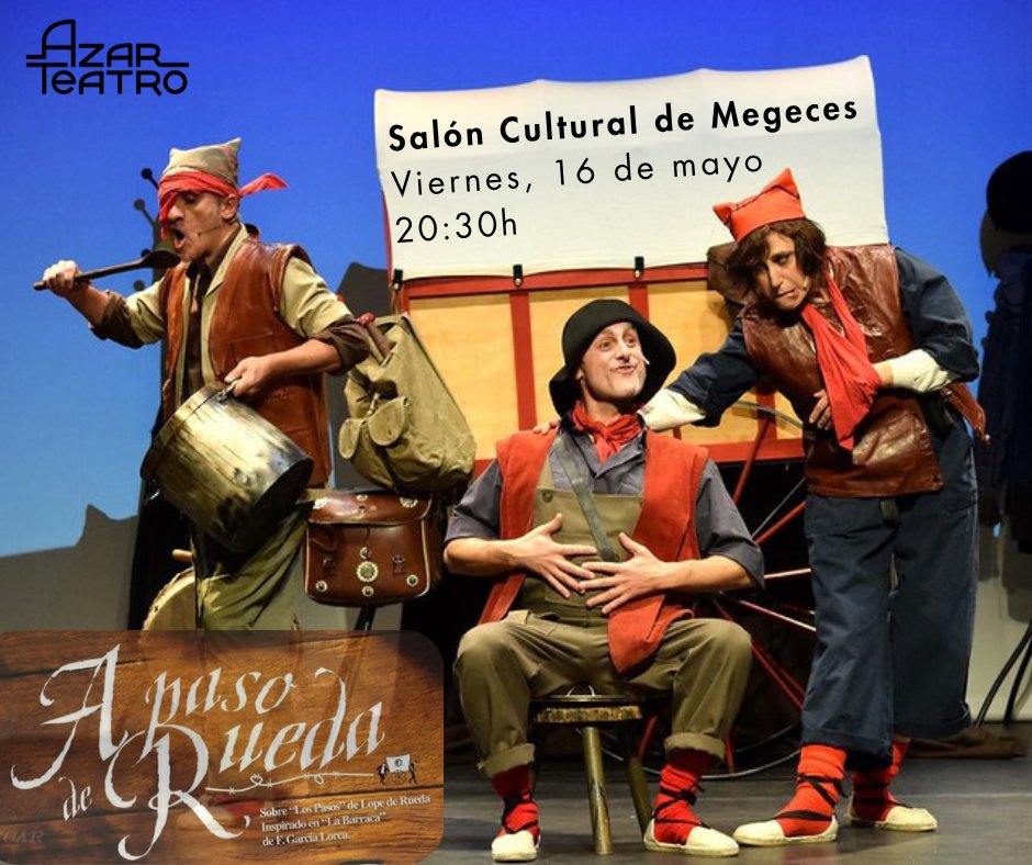 Mañana, 16 de mayo, nos vamos a Megeces (Valladolid) con "A paso de Rueda" 🎭 En el Salón Cultural a las 20:30h

#megeces #apasoderueda #azarteatro #teatroclasico #lorca