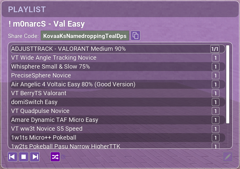 I've made a new VALORANT routine made for players who are new to Kovaaks or those who struggle with harder scenarios. Includes tracking, switching, and clicking tasks.

KovaaKsNamedroppingTealDps