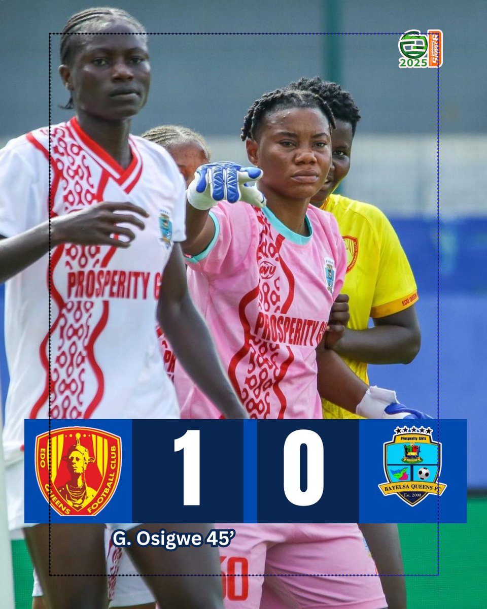 FT: Edo Queens 1-0 Bayelsa Queens
A tough result for the Prosperity Girls. We move.

#BayelsaQueens #NWFL25 #NWFLPremiershipSuper6 #WomenFootballRising