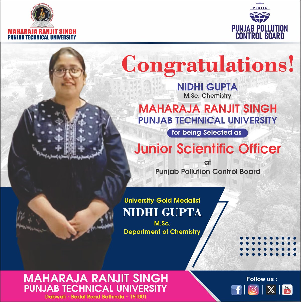 Maharaja Ranjit Singh Punjab Technical University is proud to congratulate Nidhi Gupta, our M.Sc. #Chemistry alumna and University Gold Medalist, on her selection as Junior Scientific Officer at the Punjab Pollution Control Board! We celebrate your achievement