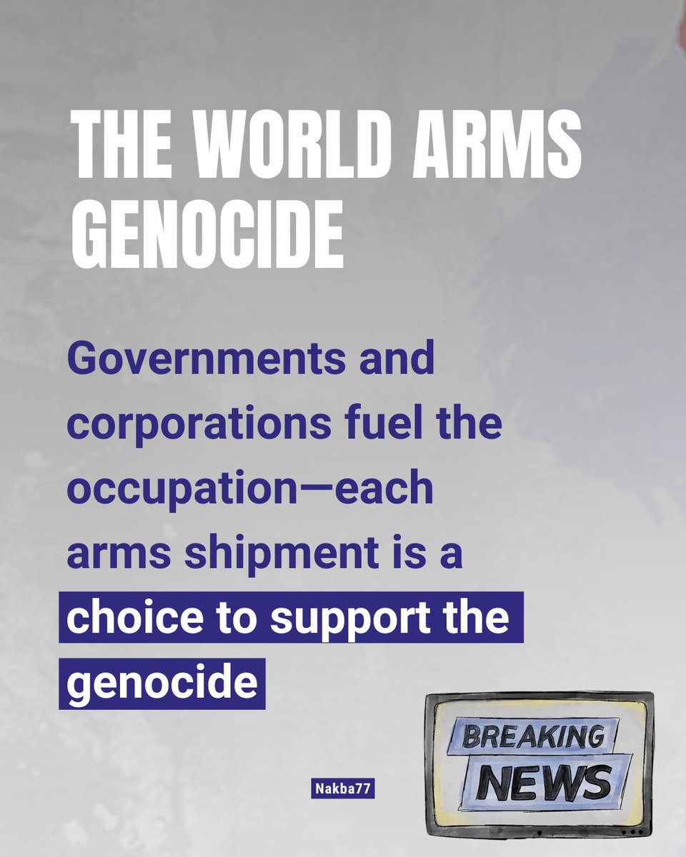 🍉THE WORLD ARMS GENOCIDE

Governments and corporations fuel the occupation.
Each arms shipment is a choice to support the genocide. 🧵5/7

#MilitaryComplicity #EndTheOccupation #Nakba77 #EndGenocideNow #WILPFStandsWithPalestine #WeAreNotJustNumbers #StopWarCrimes