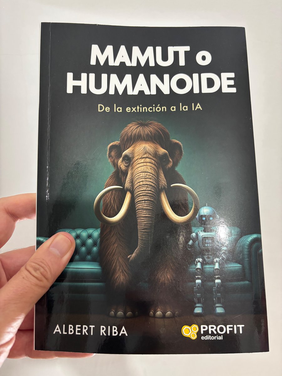 Ya tengo en mis manos Mamut o Humanoide. De la extinción a la IA, el nuevo libro de mi buen amigo <a href="/AlbertRiba/">Albert Riba</a>, publicado por <a href="/profiteditorial/">Profit Editorial | Libros de negocios</a>. He tenido el privilegio de seguir de cerca su proceso de creación y este fin de semana empiezo su lectura. Gracias y muchos éxitos!