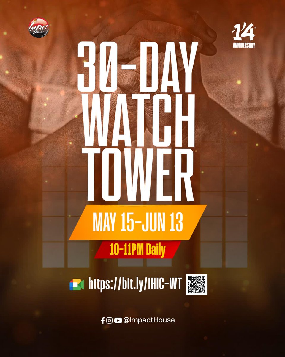 ImpactHousehq's tweet image. Join us for our 30 day watch tower prayers as we seek the face of God every night from 10pm - 11pm daily.
#watchtowerprayer
#weappreciateyou
#Impacthouseinternationalchurch