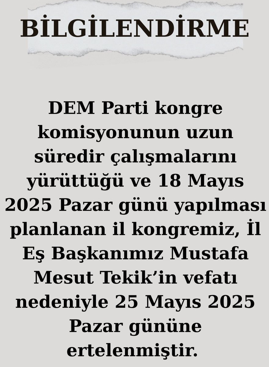 İl Kongre Komisyonunun uzun süredir çalışmalarını yürüttüğü il kongremiz İl Eş Başkanımız Mustafa Mesut Tekik’in vefatı nedeniyle 25 Mayıs Pazar gününe ertelenmiştir.