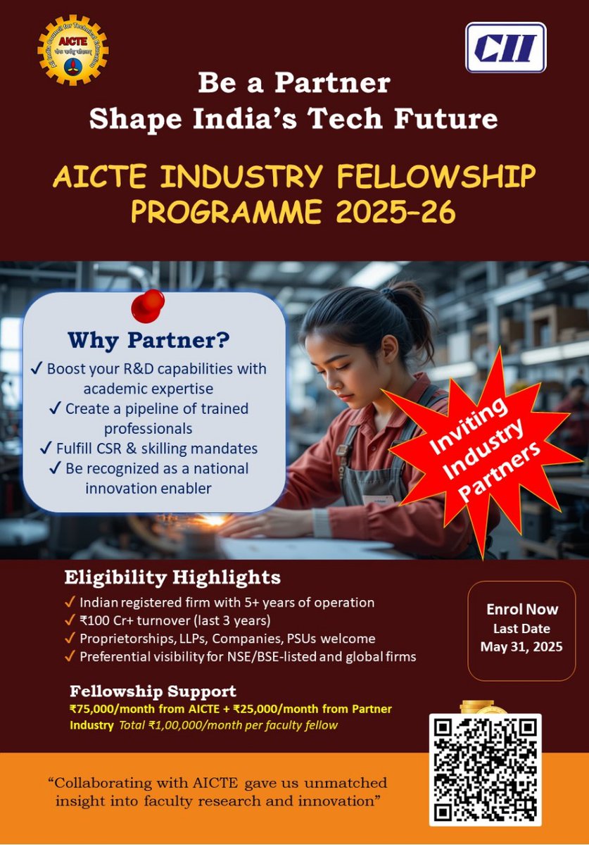 AICTE (@aicte_india) on Twitter photo Calling All Industry Leaders!
Partner with AICTE in the Industry Fellowship Programme 2025–26 and help shape India's tech future!
🔹 Boost your R&D with academic brilliance
🔹 Fulfill CSR & skilling goals
📅 Enrol by: May 31, 2025
📲 Scan the QR to join.
<a href="/SITHARAMtg/">TG SITHARAM</a> Calling All Industry Leaders!
Partner with AICTE in the Industry Fellowship Programme 2025–26 and help shape India's tech future!
🔹 Boost your R&D with academic brilliance
🔹 Fulfill CSR & skilling goals
📅 Enrol by: May 31, 2025
📲 Scan the QR to join.
<a href="/SITHARAMtg/">TG SITHARAM</a>