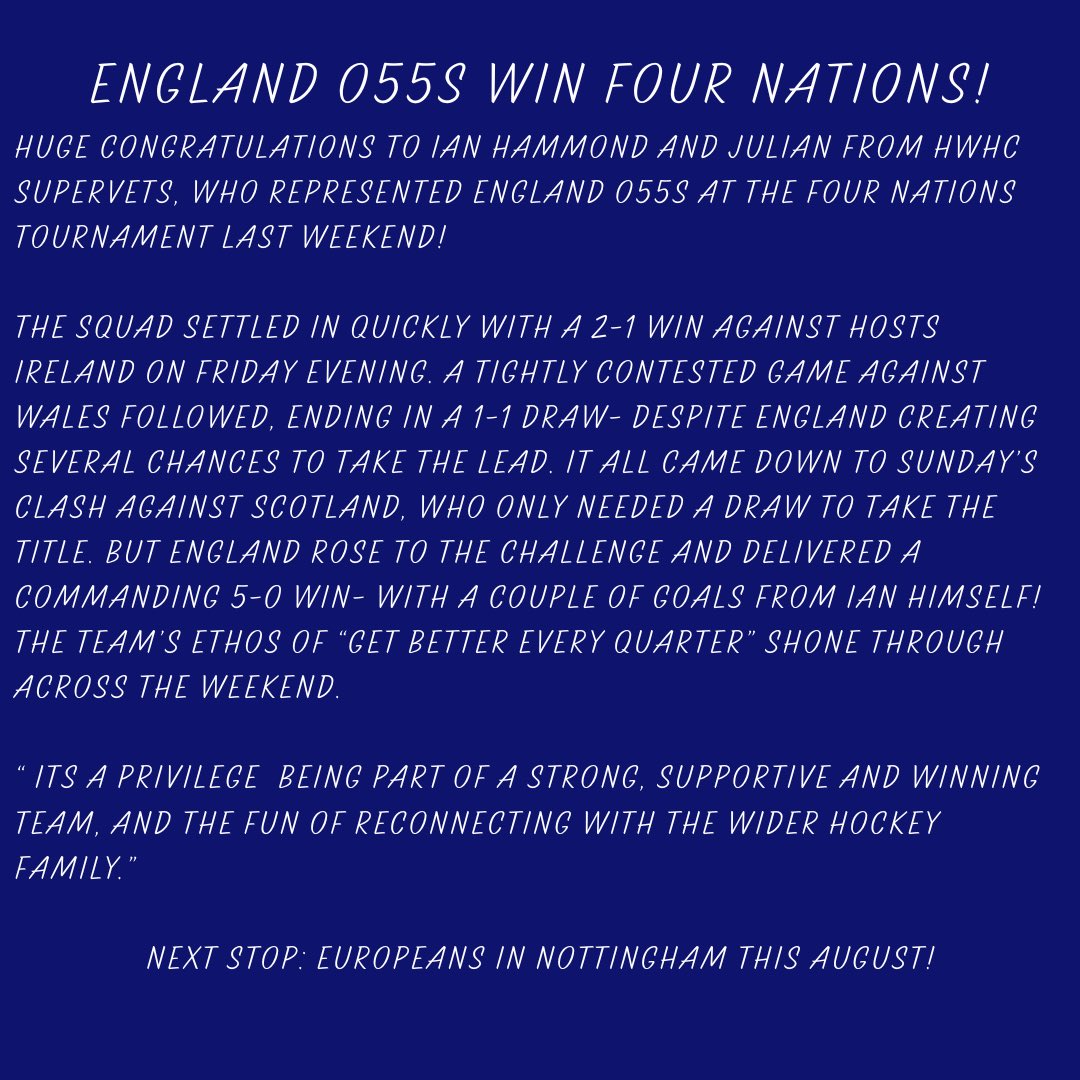 England O55s take the Four Nations title with a dominant finish - big wins, great hockey, and HWHC’s own Ian and Julian from the Supervets