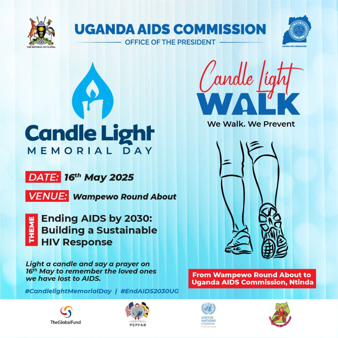 Tomorrow we walk to remember the beautiful souls lost to AIDS,we light a candle as a sign of our commitment to fighting HIV &amp; AIDS as we promote awareness under the theme
 “Ending AIDS by 2030 : Building A sustainable HIV Response.” 
#CandleLightMemorialDay
#EndAIDS2030UG