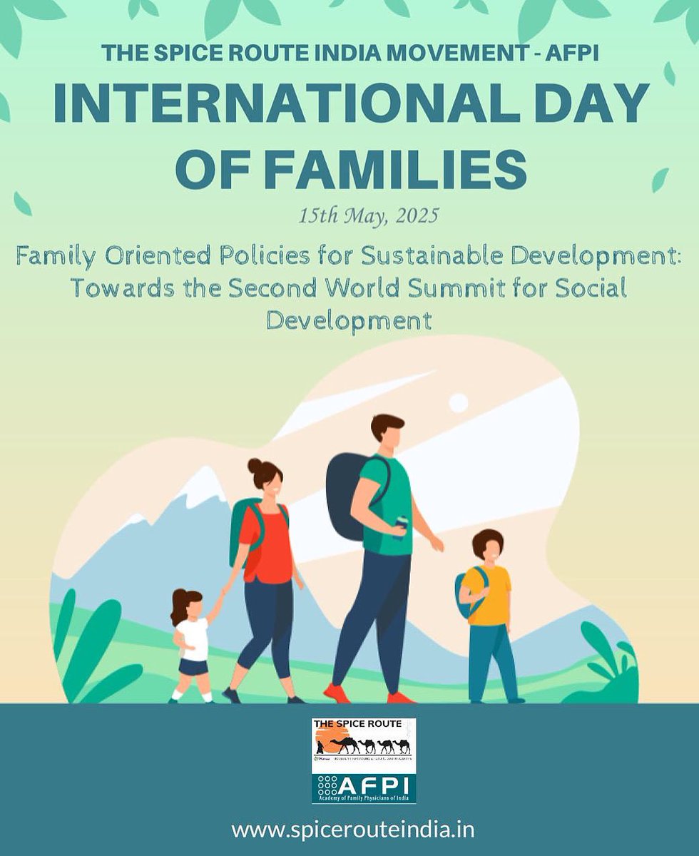 The Spice Route India Movement wishes a happy International Day of families!

The 2nd World Summit for Social Development in November 2025, at Doha, Qatar will focus on the pivotal role of family-oriented policies in advancing sustainable development.

#proudtobeafamilyphysician