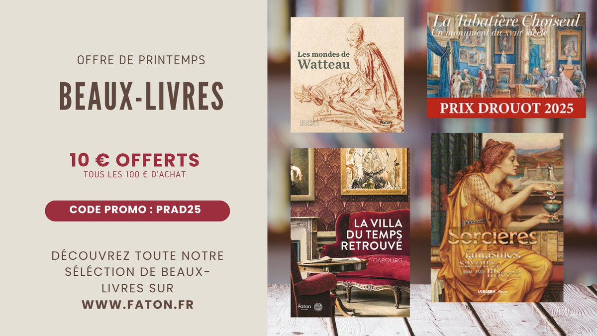 Éditions Faton (@editionsfaton) on Twitter photo 𝐎𝐟𝐟𝐫𝐞 𝐝𝐞 𝐏𝐫𝐢𝐧𝐭𝐞𝐦𝐩𝐬 – 𝐁𝐞𝐚𝐮𝐱-𝐋𝐢𝐯𝐫𝐞𝐬 jusqu’au 30 juin
Beaux-arts, patrimoine, architecture, civilisations :
Nos plus belles références à prix doux !
-10 € dès 100 € d’achat
Code : PRAD25
bit.ly/beaux-livres-p…
#BeauxLivres #Printemps2025 #Faton #Livres 𝐎𝐟𝐟𝐫𝐞 𝐝𝐞 𝐏𝐫𝐢𝐧𝐭𝐞𝐦𝐩𝐬 – 𝐁𝐞𝐚𝐮𝐱-𝐋𝐢𝐯𝐫𝐞𝐬 jusqu’au 30 juin
Beaux-arts, patrimoine, architecture, civilisations :
Nos plus belles références à prix doux !
-10 € dès 100 € d’achat
Code : PRAD25
bit.ly/beaux-livres-p…
#BeauxLivres #Printemps2025 #Faton #Livres