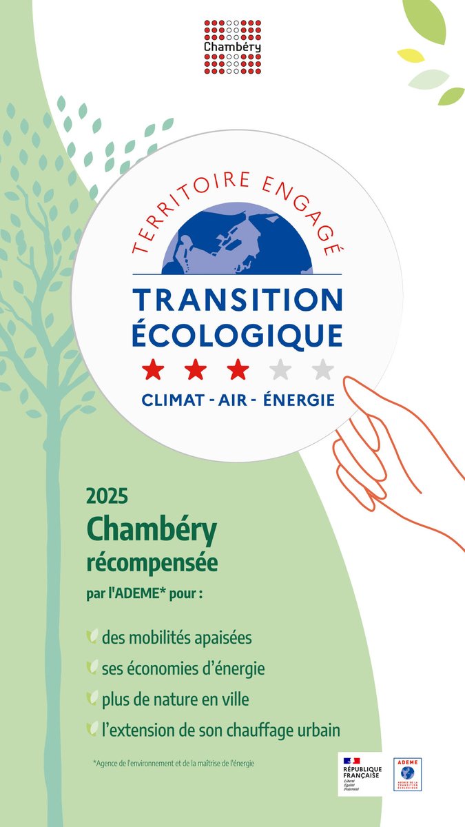 🏅 La Ville de Chambéry décroche 3 étoiles à la labellisation Territoire Engagé pour la transition écologique « Climat-Air-Énergie ». Une distinction qui valorise sa stratégie de transition écologique : mobilités, énergie, végétalisation, sobriété… #VilleEnTransition