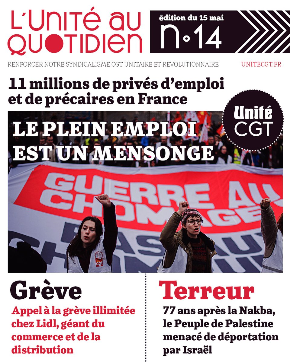 UniteCGT's tweet image. 🟥 l'Unité au Quotidien - 15/05
tinyurl.com/3dw9scpb
> #AlaUne La CGT se mobilise contre la loi "Plein emploi"
> #GuerreSociale Appel à la grève illimitée à Lidl
> #Terreur 77 ans après la Nakba, les Palestiniens menacés d'une nouvelle déportation par le régime de Tel Aviv