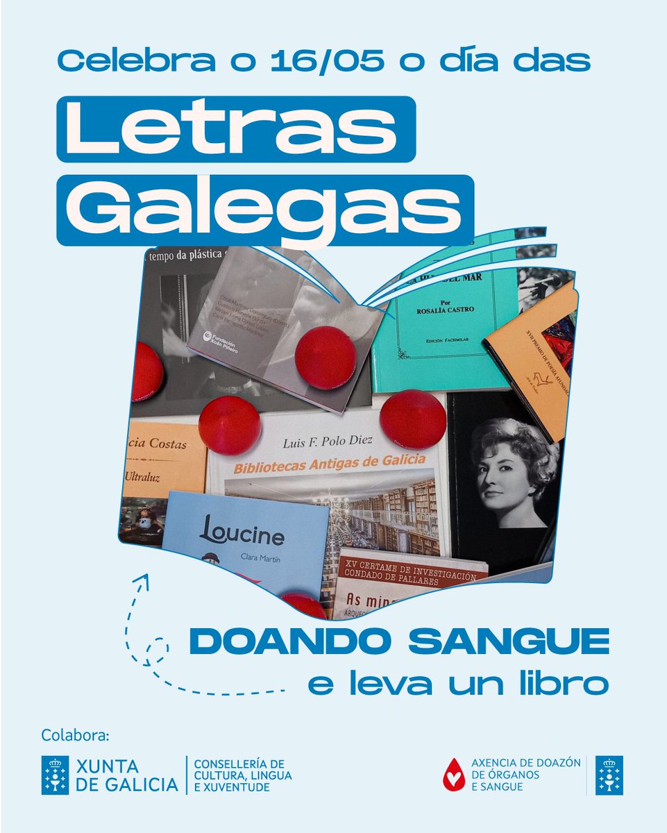 doadoressangue's tweet photo. Celebra o #DíadasLetrasGalegas doando #sangue!
Ven #doar o venres 16/05 e leva de agasallo un libro
Esperámoste nas unidades móbiles ou nos locais de #doazón
❤️ Colabora: Consellería de Cultura, Lingua e Xuventude,
Política Lingüística, Cultura de Galicia e Xuventude de Galicia https://t.co/IYdDtiodLs