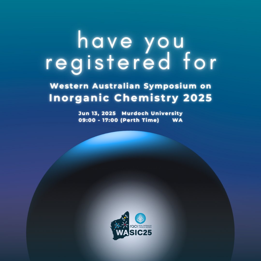 RACInational's tweet image. Have you registered for WASIC25? Join us 13 June at Murdoch Uni for a day of chemistry, collabs &amp;amp; inspiration! 🔬✨ 
 
️➡️ bit.ly/4mdaaf7   

#WASIC25 #InorganicChem #PerthEvents #WASIC25