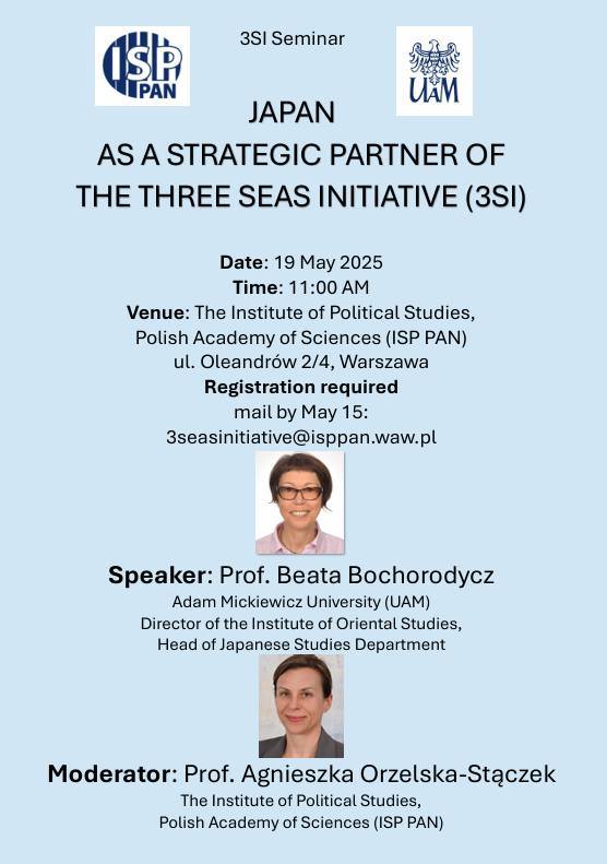 ISP PAN (@isppan) on Twitter photo 📣Join us for a seminar "Japan as a Strategic Partner of the Three Seas Initiative (3SI)" 🗣 Lecture: B.Bohorodycz (<a href="/UAM_Poznan/">UAM Poznań</a>) 🎙 Moderator: <a href="/AOrzelskaS/">Agnieszka Orzelska-Stączek</a> #ISPPAN 📍 Organised by #ISPPAN & #UAM👇 #3SI #Japan #seminar #lecture #debate 📣Join us for a seminar "Japan as a Strategic Partner of the Three Seas Initiative (3SI)" 🗣 Lecture: B.Bohorodycz (<a href="/UAM_Poznan/">UAM Poznań</a>) 🎙 Moderator: <a href="/AOrzelskaS/">Agnieszka Orzelska-Stączek</a> #ISPPAN 📍 Organised by #ISPPAN & #UAM👇 #3SI #Japan #seminar #lecture #debate