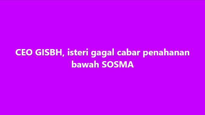 SinarOnline's tweet photo. CEO GISBH, isteri gagal cabar penahanan bawah SOSMA
#SinarHarian #CEO #GISBH #SOSMA