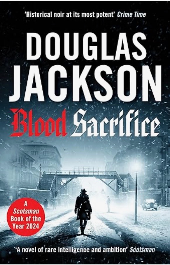 It's here! The paperback of Blood Sacrifice, the acclaimed second novel in my Warsaw Quartet, is published today.

'A novel off rare intelligence and ambition' –The Scotsman

'A series you will never forget' – Crime Time