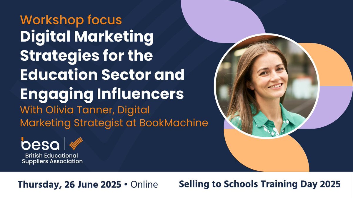 At this year's BESA Selling to Schools Training Day, you'll have the chance to participate in ‘Digital Marketing Strategies for the Education Sector &amp; Engaging Influencers’ - an interactive workshop run by Olivia Tanner of BookMachine.

A former teaching assistant and school