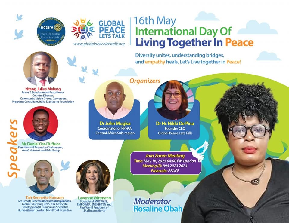 Honoured to moderate the International Day of Living Together in Peace event tomorrow! 🌍🕊️
📅 May 16 | 🕓 4PM (London) | 📍Online
Hosted by @GlobalPeaceLT &amp; Rotary Peace Fellows – Central Africa. DM me for the Zoom link! 💬
#Peacebuilding #unityindiversity #TogetherForPeaceDay