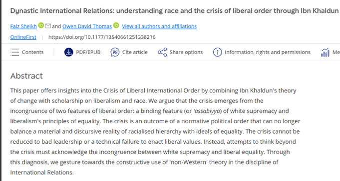 Co-authored by Dr Faiz Sheikh, this article explores  the crisis of the liberal #internationalorder and explains why it isn’t just about policy failure but about the clash between white supremacy and liberal ideals of equality. 👉tinyurl.com/der5mk2w @sagejournals #IbnKhaldun
