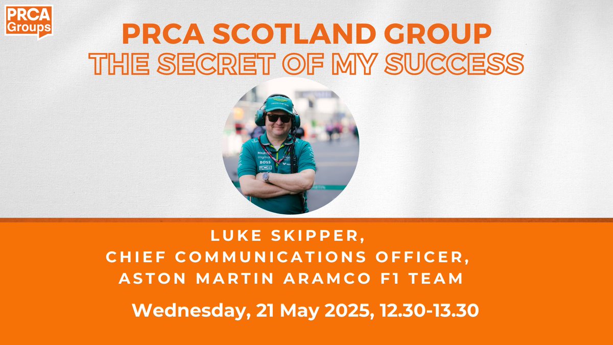 PRCA (@prca_hq) on Twitter photo Join us for our PRCA Scotland 'Secrets of my Success' webinar!
🎙️ This May, featuring Luke Skipper, Chief Communications Officer at <a href="/AstonMartinF1/">Aston Martin Aramco F1 Team</a> Team. 🏎️
His journey is packed with insights!
Sign up: ow.ly/9JoH50VLcwX Join us for our PRCA Scotland 'Secrets of my Success' webinar!
🎙️ This May, featuring Luke Skipper, Chief Communications Officer at <a href="/AstonMartinF1/">Aston Martin Aramco F1 Team</a> Team. 🏎️
His journey is packed with insights!
Sign up: ow.ly/9JoH50VLcwX