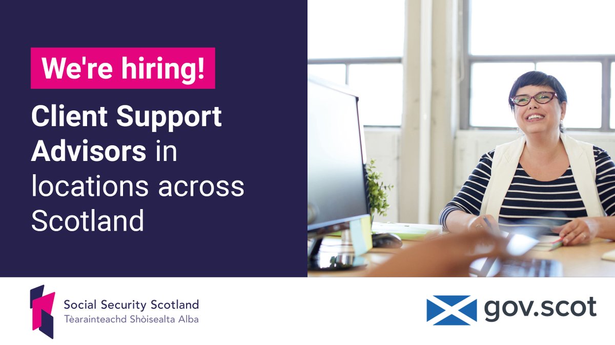 Scottish Government Jobs (@scotgovjobs) on Twitter photo Applications are open for Client Support Advisors with <a href="/SocSecScot/">Social Security Scotland</a>, in a range of locations in East Scotland.
Aberdeen City: ow.ly/fsbn50VR4fx
Mid Lothian: ow.ly/Hh1T50VR4fy
Dundee: ow.ly/9HT750VR4fz
Starting salary: £32,455 Applications are open for Client Support Advisors with <a href="/SocSecScot/">Social Security Scotland</a>, in a range of locations in East Scotland.
Aberdeen City: ow.ly/fsbn50VR4fx
Mid Lothian: ow.ly/Hh1T50VR4fy
Dundee: ow.ly/9HT750VR4fz
Starting salary: £32,455