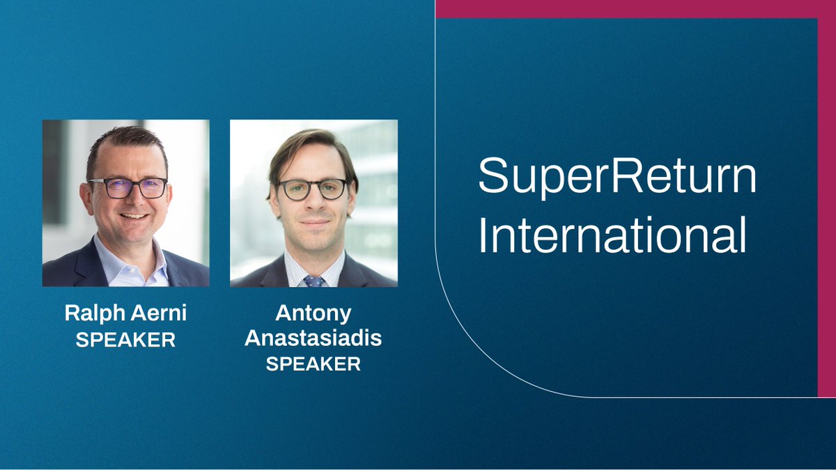 hamilton_lane's tweet image. Next month we're headed to @SuperReturn International! Antony Anastasiadis and Ralph Aerni will both be presenting on panels, so be sure to stop in and check them out. #SuperReturn