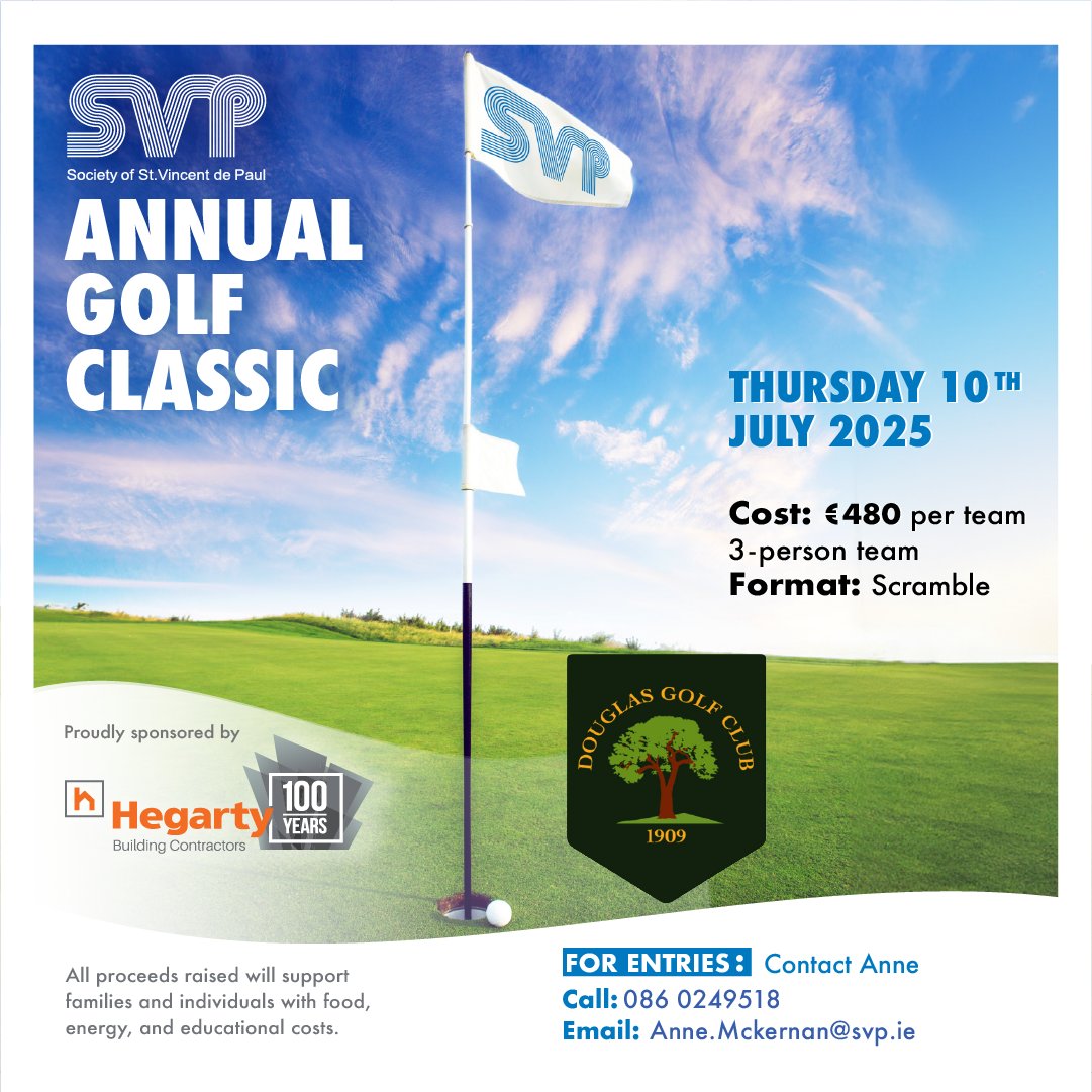 SVP - Ireland (@svp_ireland) on Twitter photo Join us for the SVP Annual Golf Classic on Thursday, 10th July 2025, at Douglas Golf Club.
3-person team | €480 per team
Format: Scramble
Proudly sponsored by <a href="/PJHegartySons/">PJ Hegarty & Sons</a>
All funds raised will help support families and individuals with food, energy, and educational costs. Join us for the SVP Annual Golf Classic on Thursday, 10th July 2025, at Douglas Golf Club.
3-person team | €480 per team
Format: Scramble
Proudly sponsored by <a href="/PJHegartySons/">PJ Hegarty & Sons</a>
All funds raised will help support families and individuals with food, energy, and educational costs.