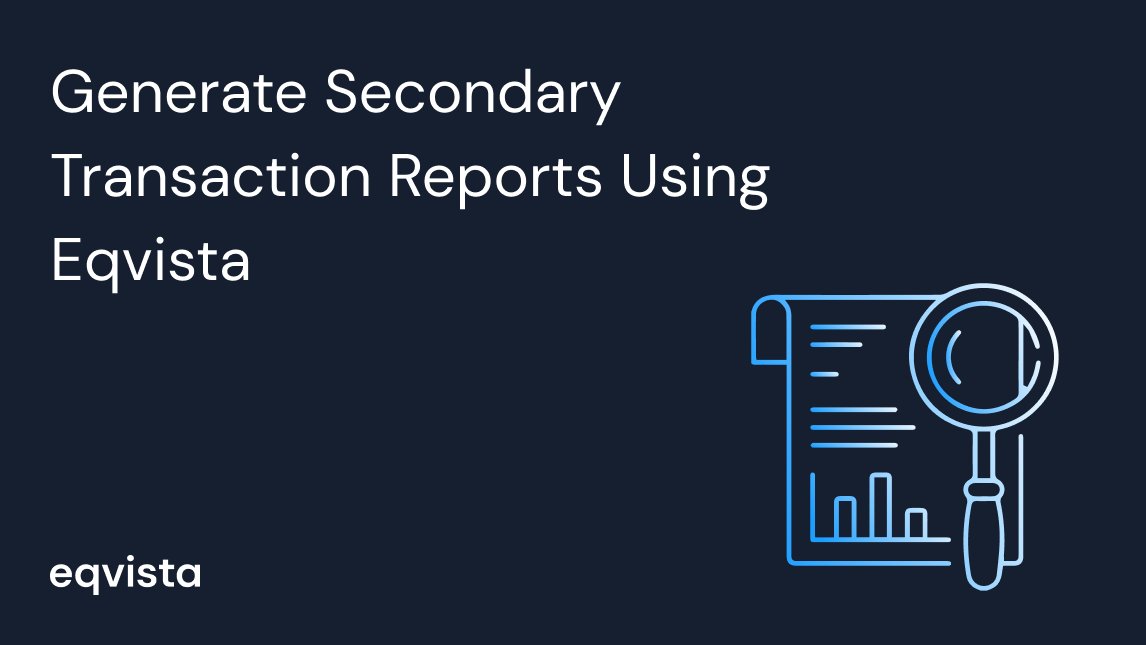 Generate Secondary Transaction Reports Using Eqvista

Read here: linkedin.com/pulse/generate…