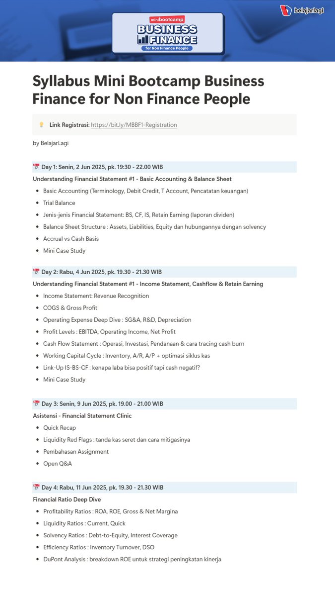 MFaizGhifari's tweet photo. Open Registration Mini Bootcamp Finance for Non Finance People

6 Sessions:
- Basic Accounting
- Understanding Financial Statement: PnL, BS, CF
- Liquidity Red Flags 🚩
- Financial Ratio
- Financial Analysis
- Forecasting & Valuation
- Making an Investment Decision

Limited 150 seats agar fokus.